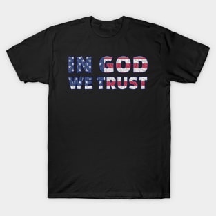 July 4th,Independence Day In God We Trust Tshirts,Gifts T-Shirt